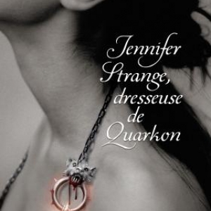 Jennifer Strange, dresseuse de Quarkons de Jasper Fforde  Editions Fleuve Noir.