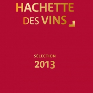 Le Guide Hachette des Vins 2013.
