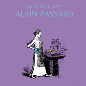 En cuisine avec Alain Passard de Christophe Blain – Gallimard BD.