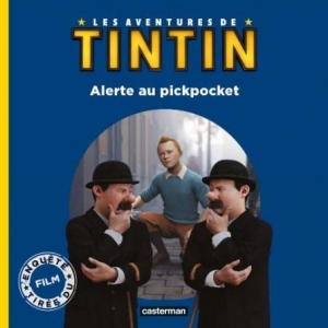 TINTIN, le film de Spielberg,  les albums et …  Casterman.