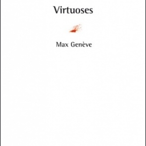 Virtuoses de Max Geneve  Editions Serge Safran.