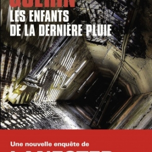 Les enfants de la derniere pluie de Francoise Guerin   Editions Le Masque.