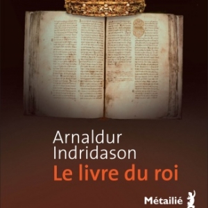 Le Livre du roi de Arnaldur Indridason  Editions Metailie