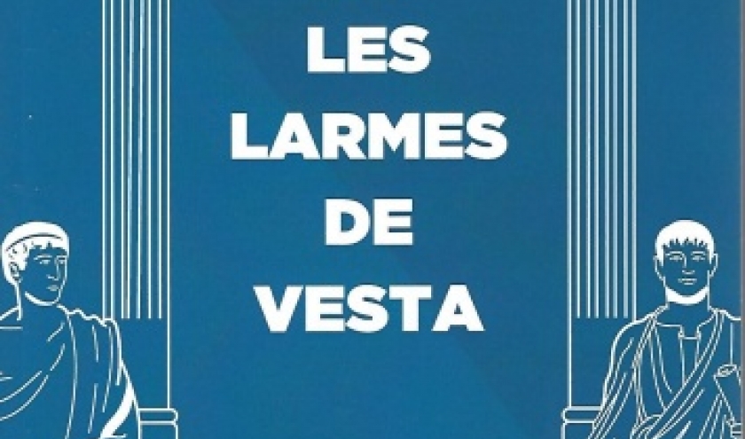 LES LARMES DE VESTA, par Michel Joiret