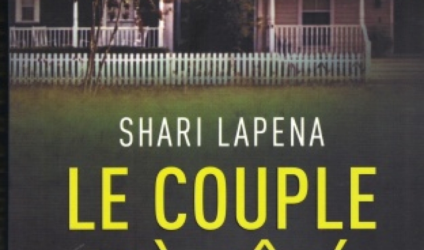 Le Couple d'à côté, de Shari LAPENA
