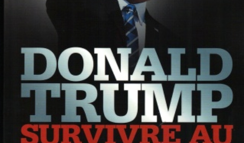 Donald Trump, Survivre au sommet