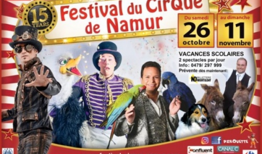 15e "Festival du Cirque", à Namur, du 26 Octobre au 11 Novembre / Parade, ce 23 Octobre
