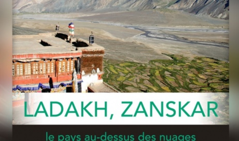 "Exploration du Monde" : "Ladakh, Zanskar, le Pays au-dessus des Nuages", jusqu'au 29 Octobre