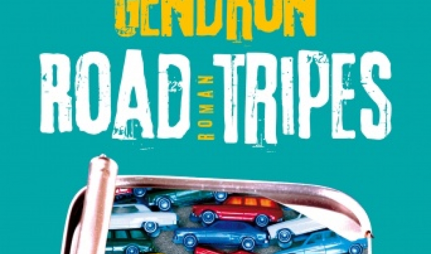 Road Tripes de Sébastien Gendron  Editions Albin Michel.