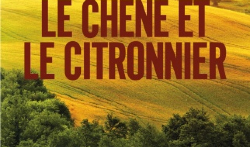 Le Chene et le Citronnier de Antoine Pierre Mariano  Editions Jacob Duvernet.