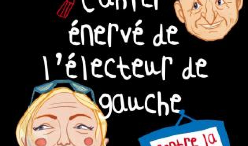 Les Cahiers énervés des électeurs français pour 2012  Editions Jacob Duvernet.