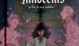 LE CIMETIERE DES INNOCENTS, tome 2. Le bras de Saint Anthelme