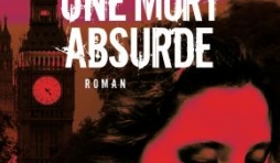 Une mort absurde de Laura Wilson  Editions Albin Michel.